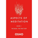 Aspects of Meditation Book 1: The Body, the First Step
