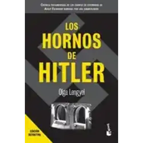 Los Hornos de Hitler / Five Chimneys