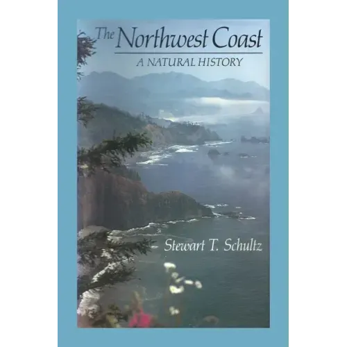 The Northwest Coast: A Natural History