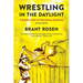 Wrestling in the Daylight