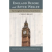 England Before and After Wesley: The Evangelical Revival and Social Reform