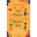 30 Days to a Better You: A Guide to Peace, Liberation, and Self-Reflection