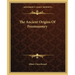 The Ancient Origins of Freemasonry