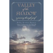 Valley of the Shadow: a journey through grief