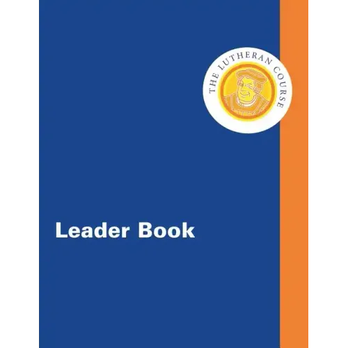 The Lutheran Course Leader Book