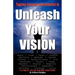 Unleash Your Vision