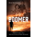 Boomer: Adventures of a Not-So-Typical Baby Boomer