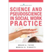 Science and Pseudoscience in Social Work Practice