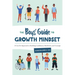 The Boys' Guide to Growth Mindset: A Can-Do Approach to Building Confidence, Resilience, and Courage