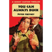 You Can Always Duck: A Lemmy Caution Thriller