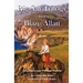 Big Sur Trilogy: Part II Blaze Allan: America's Last Pioneer Family