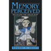 Memory Perceived: Recalling the Holocaust