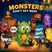 Monsters Don't Say Meep: Even the tiniest roar can make the biggest difference