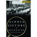 Hidden History of Rochester, Minnesota