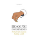 Bossing Investments: A Smart Girl's Guide to Building Wealth