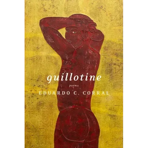 Guillotine: Poems