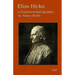 Elias Hicks: A Controversial Quaker