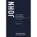 John: The Word Incarnate, Volume 2 (Chapters 11-21)