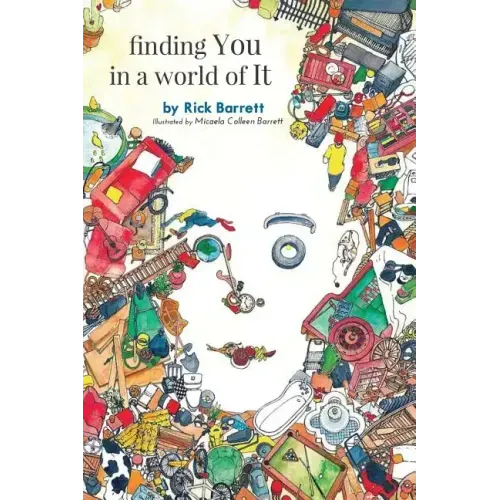 finding You in a world of It