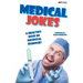 Medical Jokes: A Healthy Dose of Hospital Humour