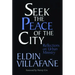 Seek the Peace of the City: Reflections on Urban Ministry