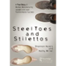 Steel Toes and Stilettos: A True Story of Women Manufacturing Leaders and Lean Transformation Success