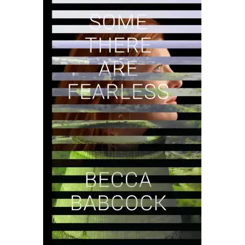 Some There Are Fearless
