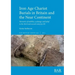 Iron Age Chariot Burials in Britain and the Near Continent