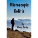 Microscopic Colitis: Revised Edition