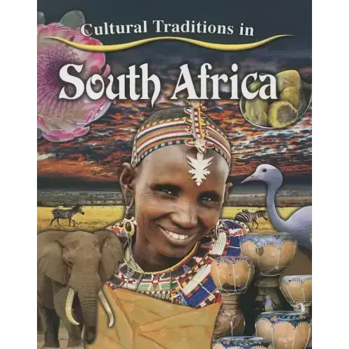 Cultural Traditions in South Africa