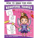 How to Draw for Kids: A Girl's guide to Drawing Beautiful Fairies, Magical Unicorns, and Fantasy Items (Ages 6-12)