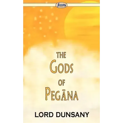 The Gods of Pegna