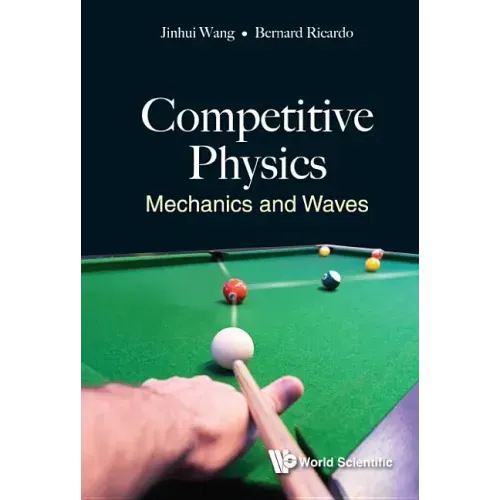 Competitive Physics: Mechanics and Waves
