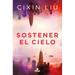 Sostener El Cielo / To Hold Up the Sky