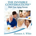 The Invisible Conversations (tm) with Your Aging Parents