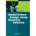 Model-Driven Design Using Business Patterns