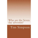 Who are the Seven day adventist?
