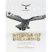 Wisdom of Dreaming: A Guide to an Effective Dream Life