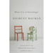 What Use Is Sociology?: Conversations with Michael Hviid Jacobsen and Keith Tester