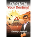 Design Your Destiny!