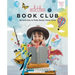 Wild and Free Book Club: 28 Activities to Make Books Come Alive