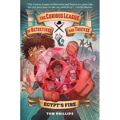 The Curious League of Detectives and Thieves 1: Egypt's Fire