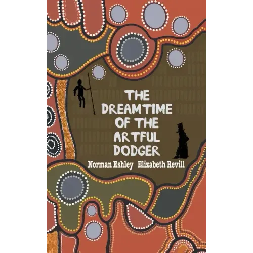 The Dreamtime of the Artful Dodger