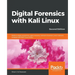 Digital Forensics with Kali Linux - Second Edition: Perform data acquisition, data recovery, network forensics, and malware analysis with Kali Linux