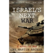 Israel's Next War: A prescient story