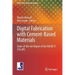 Digital Fabrication with Cement-Based Materials: State-Of-The-Art Report of the Rilem Tc 276-Dfc