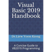 Visual Basic 2019 Handbook: A Concise Guide to VB2019 Programming
