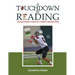 A Touchdown in Reading: An Educator's Guide to Literacy Instruction