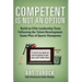 Competent is Not an Option: Build an Elite Leadership Team Following the Talent Development Game Plan of Sports Champions