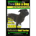 Staffordshire Bull Terrier, Staffordshire Bull Terrier Training AAA AKC: Think Like a Dog But Don't Eat Your Poop!